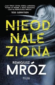 NIEODNALEZIONA REMIGIUSZ MRÓZ NOWA