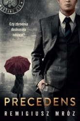 PRECEDENS TOM 12 REMIGIUSZ MRÓZ CHYŁKA