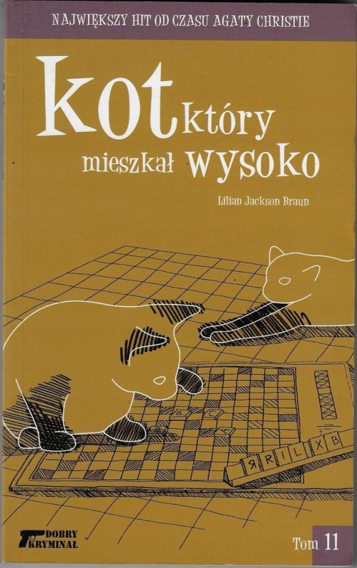KOT KTÓRY MIESZKAŁ WYSOKO TOM 11 LILIAN JACKSON BRAUN