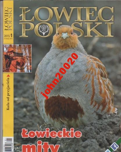 1/2015 ŁOWIEC POLSKI.ŁOWIECKIE MITY.