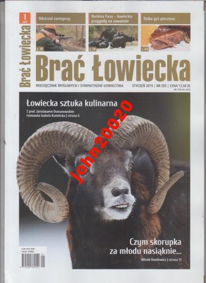 1/2015 BRAĆ ŁOWIECKA.ŁOWIECKA SZTUKA KULINARNA
