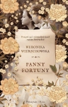 PANNY FORTUNY TOM 1 WERONIKA WIERZCHOWSKA NOWA