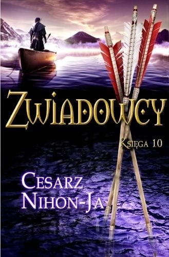 ZWIADOWCY T 10 CESARZ NIHON JA JOHN FLANAGAN