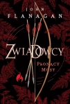 ZWIADOWCY TOM 2 PŁONĄCY MOST JOHN FLANAGAN NOWA