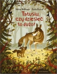 TATUSIU CZY DZIESIĘĆ TO DUŻO SABINE BOHLMANN EMILIA DZIUBAK NOWA