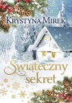 ŚWIĄTECZNY SEKRET KRYSTYNA MIREK NOWA