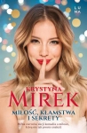 MIŁOŚĆ KŁAMSTWA I SEKRETY KRYSTYNA MIREK NOWA