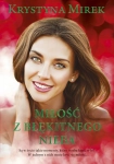 MIŁOŚĆ Z BŁĘKITNEGO NIEBA KRYSTYNA MIREK NOWA
