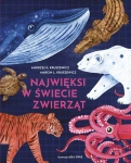 NAJWIĘKSI W ŚWIECIE ZWIERZĄT Andrzej G. Kruszewicz NOWA