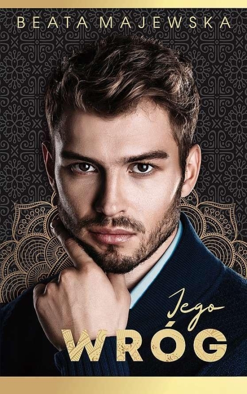 JEGO WRÓG BEATA MAJEWSKA NOWA