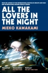 ALL THE LOVERS IN THE NIGHT KAWAKAMI MIEKO NOWA
