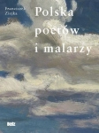Polska poetów i malarzy Franciszek Ziejka