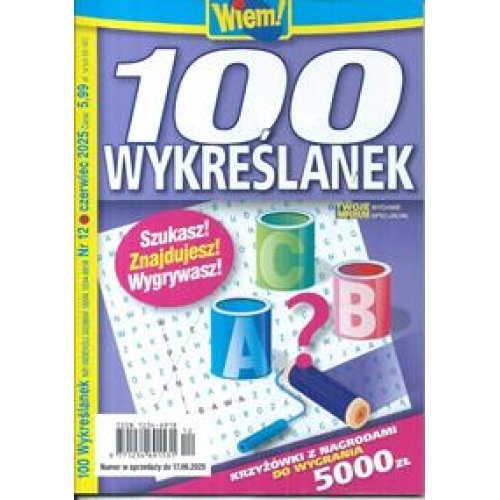 12/2025 100 WYKREŚLANEK WIEM!
