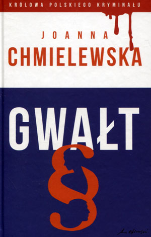 GWAŁT JOANNA CHMIELEWSKA