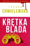 KRĘTKA BLADA JOANNA CHMIELEWSKA