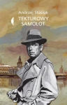 TEKTUROWY SAMOLOT ANDRZEJ STASIUK LOS ANGELES LITERATURA PIĘKNA POLSKA