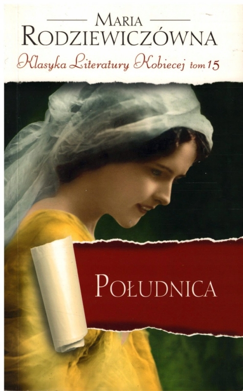 POŁUDNICA MARIA RODZIEWICZÓWNA