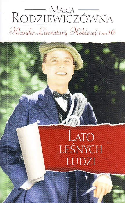 LATO LEŚNYCH LUDZI MARIA RODZIEWICZÓWNA
