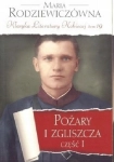 POŻARY I ZGLISZCZA CZĘŚĆ I MARIA RODZIEWICZÓWNA