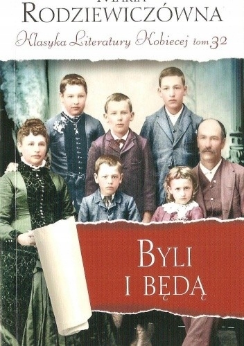 BYLI I BĘDĄ MARIA RODZIEWICZÓWNA