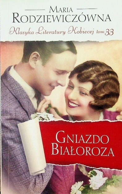 GNIAZDO BIAŁOROZA MARIA RODZIEWICZÓWNA