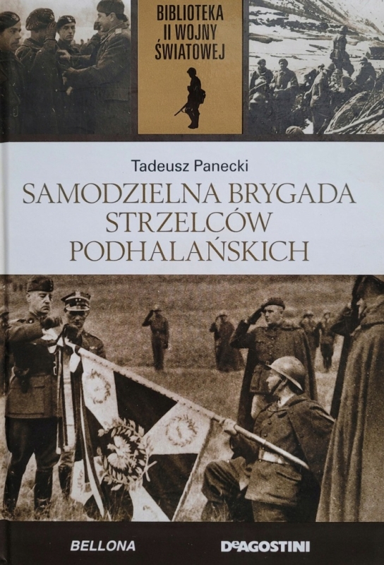SAMODZIELNA BRYGADA STRZELCÓW PODHALAŃSKICH PANIECKI II WOJNA ŚWIATOWA T 16