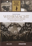 WEHRMACHT OD INWAZJI NA POLSKĘ DO KAPITULACJI KNOOP II WOJNA ŚWIATOWA 6