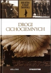 DROGI CICHOCIEMNYCH II WOJNA ŚWIATOWA (1939-1945)
