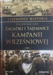 ZAGADKI I TAJEMNICE KAMPANII WRZEŚNIOWEJ EUGENIUSZ GUZ