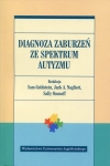 DIAGNOZA ZABURZEŃ ZE SPEKTRUM AUTYZMU PSYCHOLOGIA PEDIATRA