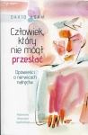 CZŁOWIEK KTÓRY NIE MÓGŁ PRZESTAĆ DAVID ADAM NERWICA NATRĘCTW