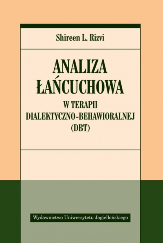 ANALIZA ŁAŃCUCHOWA W TERAPII DIALEKTYCZNO BEHAWIORALNEJ SHIREEN RIZVI