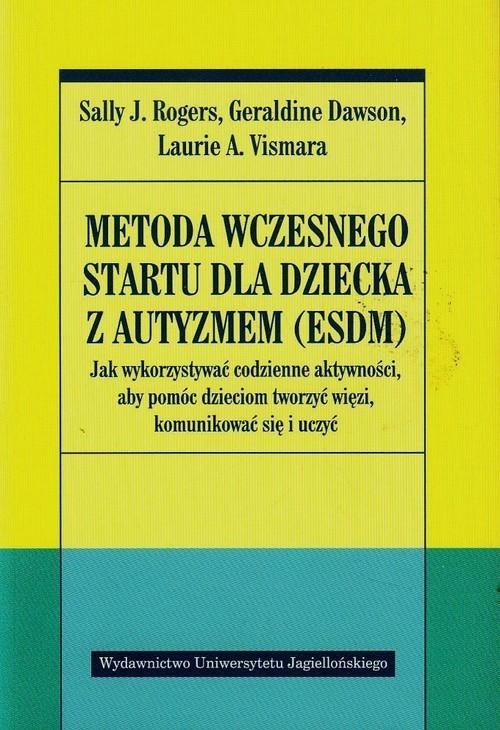 METODA WCZESNEGO STARTU SALLY ROGERS DLA DZIECKA Z AUTYZMEM ESDM
