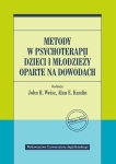 METODY W PSYCHOTERAPII DZIECI I MŁODZIEŻY ANDRIUSZKO OPARTE NA DOWODACH