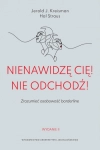 NIENAWIDZĘ CIĘ! NIE ODCHODŹ! KREISMAN ZROZUMIEĆ BORDELINE