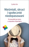 NIEŚMIALI SKRYCI CYNTHIA KIM I SPOŁECZNIE NIEDOPASOWANI