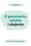 O PORONIENIU JULIA BUENO ŻAŁOBIE I UKOJENIU