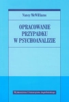 OPRACOWANIE PRZYPADKU NANCY MCWILLIAMS W PSYCHOANALIZIE
