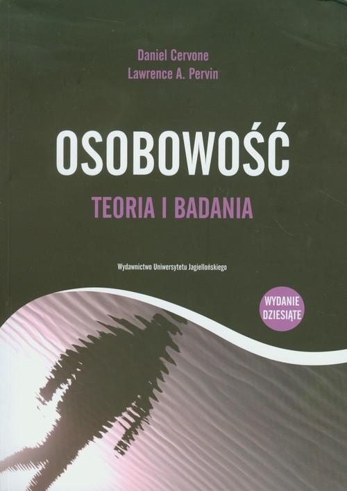 OSOBOWOŚĆ TEORIA I BADANIA LAWRENCE A. PERVIN DANIEL CERVONE