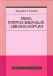 TERAPIA POZNAWCZO BEHAWIORALNA FAIRBURN I ZABURZEŃ ODŻYWIANIA