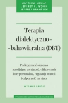TERAPIA DIALEKTYCZNO BEHAWIORALNA MATTHEW MCKAY JEFFREY BRANTLEY