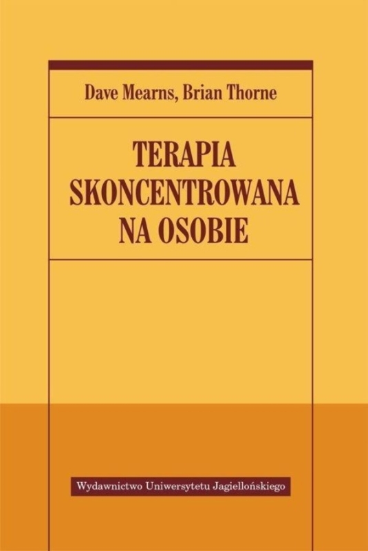 TERAPIA SKONCENTROWANA NA OSOBIE BRIAN THRONE DAVE MEARNS