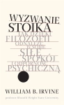 Wyzwanie stoika William B. Irvine