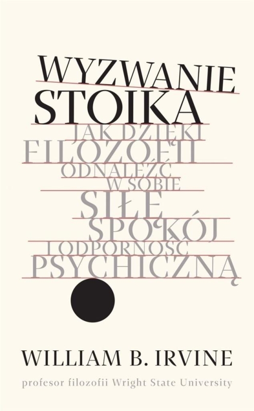Wyzwanie stoika William B. Irvine