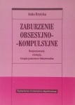 ZABURZENIA OBSESYJNO KOMPULSYWNE ANITA BRYŃSKA