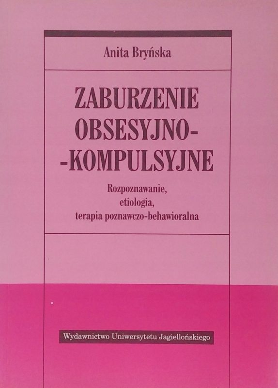 ZABURZENIA OBSESYJNO KOMPULSYWNE ANITA BRYŃSKA