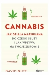 CANNABIS MARIHUANA JAK DZIAŁA DONCZEGO SŁUŻY D NUTT ZIOŁO