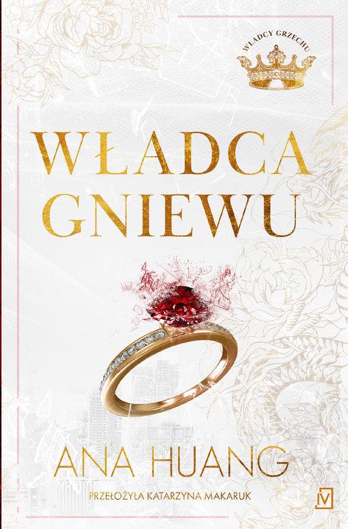 WŁADCA GNIEWU WŁADCY GRZECHU TOM 1 ANA HUANG NOWA