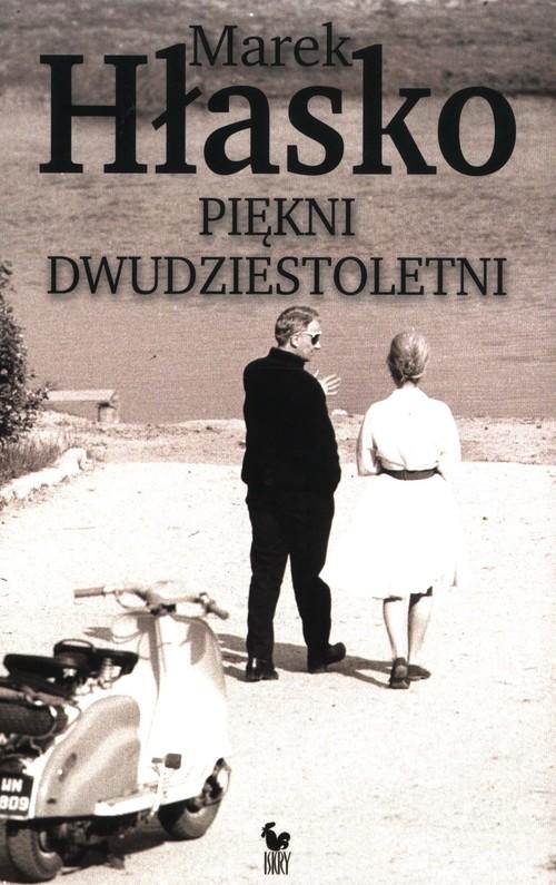 PIĘKNI DWUDZIESTOLETNI MAREK HŁASKO NOWA