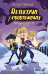 DETEKTYWI Z PODSTAWÓWKI TAJEMNICA KUCHARZA PIERNICZKA SINICKA ALICJA NOWA